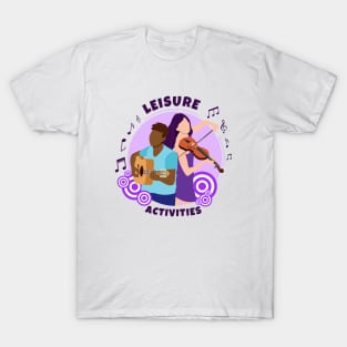 Leisure Activities T-Shirt